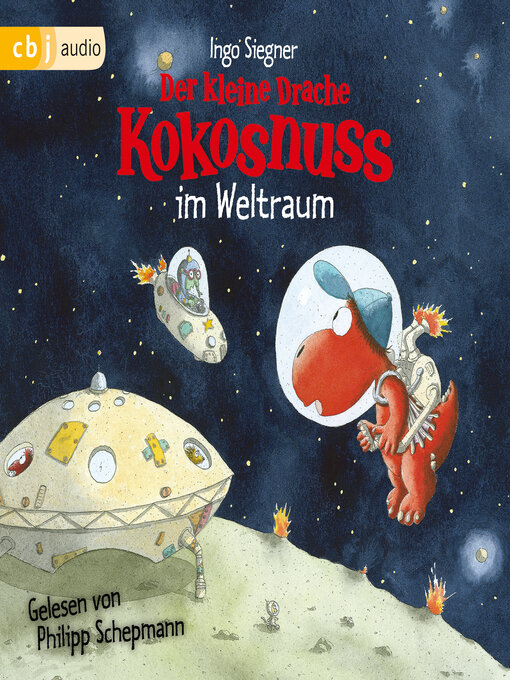 Title details for Der kleine Drache Kokosnuss im Weltraum - by Ingo Siegner - Wait list